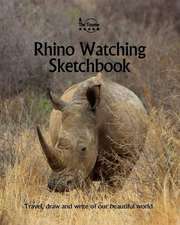 Rhino Watching Sketchbook