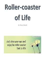 Rollercoaster of Life