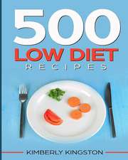 500 Low Diet Recipes