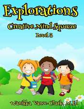 Explorations Creative Mind Squeeze 3