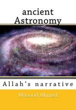 Ancient Astronomy-Allah's Narrative