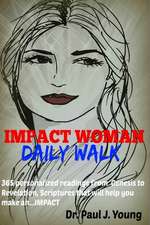 Impact Woman Daily Walk