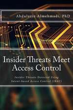 Insider Threats Meet Access Control