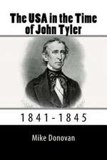 The USA in the Time of John Tyler