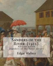 Sanders of the River (1911). by