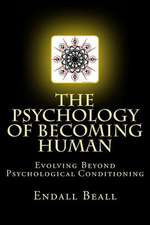 The Psychology of Becoming Human