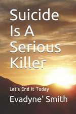 Suicide Is a Serious Killer