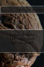 Sudoku Puzzles 144 - Ultra Hard 9x9 Release 3