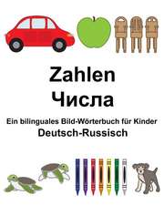 Deutsch-Russisch Zahlen Ein Bilinguales Bild-Worterbuch Fur Kinder