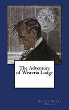 The Adventure of Wisteria Lodge