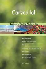 Carvedilol 493 Questions to Ask That Matter to You