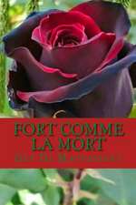 Fort Comme La Mort