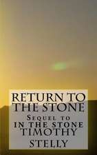 Return to the Stone