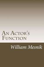 An Actor's Function