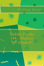 Sudoku Puzzles 144 - Medium 9x9 Release #2