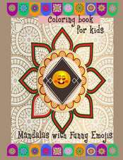 Coloring Book for Kids Mandalas with Funny Emojis