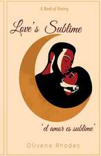 Love's Sublime 'el Amor Es Sublime'