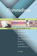 Phytonadione; A Complete Guide