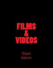 Films & Videos of Ozan D. Adam