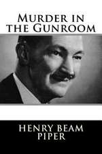 Murder in the Gunroom