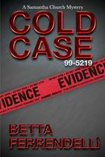 Cold Case No. 99-5219