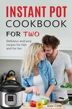 Instant Pot Cookbook for Two