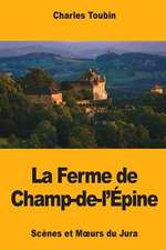 La Ferme de Champ-de-L'Epine