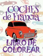 ✌ Coches de Francia ✎ Libro de Colorear Carros Colorear Ninos 9 Anos ✍ Libro de Colorear Para Ninos