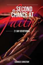 A Second Chance Atfaith