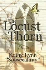 The Locust Thorn