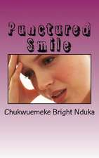 Punctured Smile