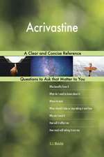 Acrivastine; A Clear and Concise Reference