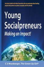 Young Socialpreneurs, Making an Impact