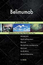 Belimumab; A Complete Guide
