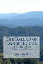 The Ballad of Daniel Boone