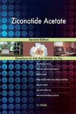 Ziconotide Acetate; Second Edition