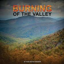 Burning of the Valley