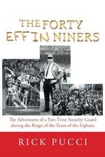 The Forty Effin Niners