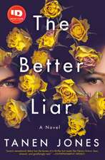 The Better Liar