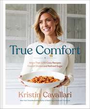 Cavallari, K: True Comfort