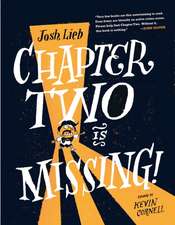 Lieb, J: Chapter Two is Missing