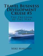 Travel Business Development Cruise #5