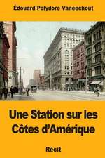 Une Station Sur Les Cotes D'Amerique