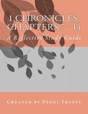 1 Chronicles, Chapters 7 - 14