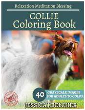 Collie Coloring Book for Adults Relaxation Meditation Blessing