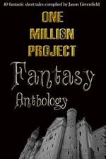 One Million Project Fantasy Anthology