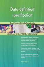 Data Definition Specification the Ultimate Step-By-Step Guide