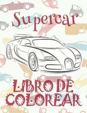 ✌ Supercar ✎ Libro de Colorear Carros Colorear Ninos 7 Anos ✍ Libro de Colorear Infantil