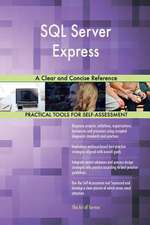 SQL Server Express a Clear and Concise Reference