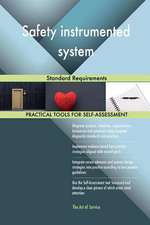 Safety Instrumented System Standard Requirements